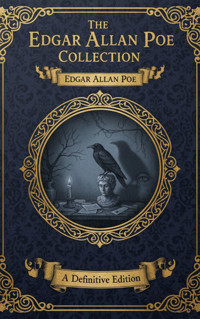 The Edgar Allan Poe Collection - Edgar Allan Poe - ebook