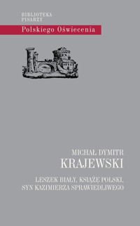 Leszek Biały, książę polski, syn Kazimierza Sprawiedliwego - Krajewski Michał Dymitr - książka