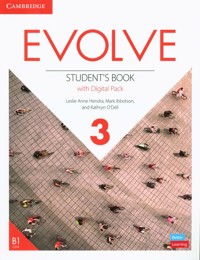 Evolve 3 Student's Book with Digital Pack - Hendra Leslie Anne, Ibbotson Mark, O'Dell Kathryn - książka