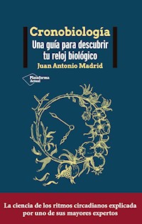Cronobiología - Juan Antonio Madrid - ebook