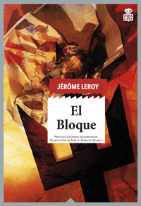 El Bloque - Jérôme Leroy - ebook