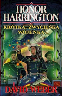 Krótka zwycięska wojenka - David Weber - książka