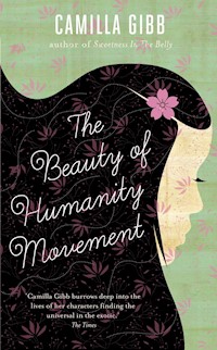 The Beauty of Humanity Movement - Camilla Gibb - ebook