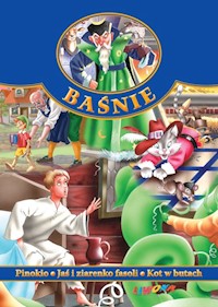 Baśnie Pinokio Jaś i ziarenko fasoli Kot w butach -  - książka