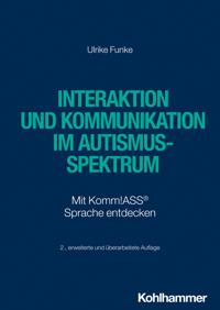 Interaktion und Kommunikation im Autismus-Spektrum - Ulrike Funke - ebook