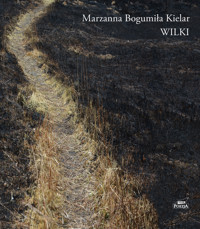 Wilki - Marzanna Bogumiła Kielar - ebook