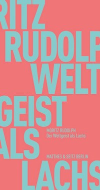 Der Weltgeist als Lachs - Moritz Rudolph - ebook