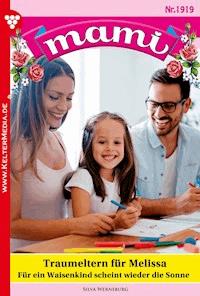Traumeltern für Melissa - Silva Werneburg - ebook