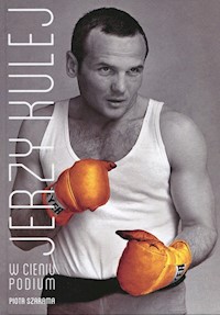 Jerzy Kulej w cieniu podium - Szarama Piotr, Kulej Waldemar - książka