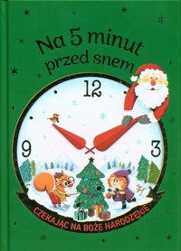 Na 5 minut przed snem Czekając na Boże Narodzenie -  - książka