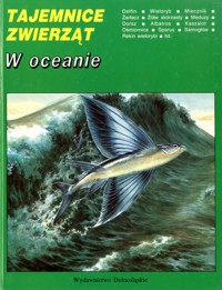 Tajemnice zwierząt. W oceanie - Paul-Henry Plantain, Charles Roux - ebook
