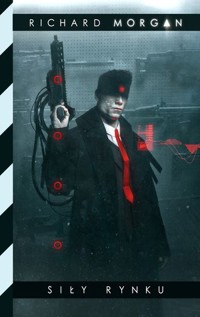 Siły rynku - Richard Morgan - ebook + książka