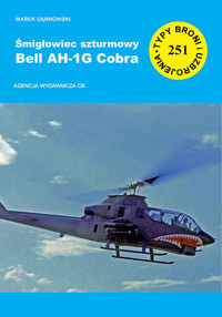 Śmigłowiec szturmowy Bell AH-1G Cobra - Marek Dąbrowski - książka