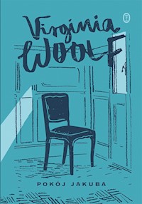 Pokój Jakuba - Virginia Woolf - ebook + książka