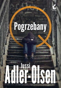 Pogrzebany. Cykl Departament Q. Tom 5 - Jussi Adler-Olsen - ebook + audiobook + książka