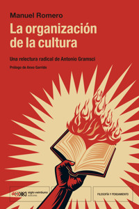 La organización de la cultura - Manuel Romero - ebook