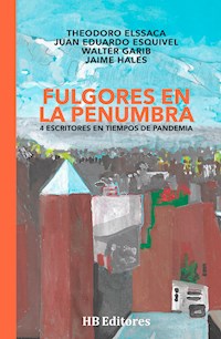 Fulgores en la penumbra - Theodoro Elssaca - ebook