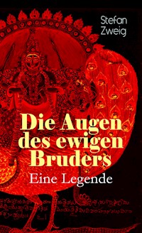 Die Augen des ewigen Bruders. Eine Legende - Stefan Zweig - ebook