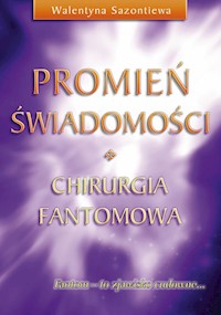 Promień świadomości - Sazontiewa Walentyna - książka