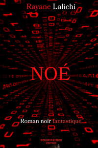 Noé - Rayane Lalichi - ebook