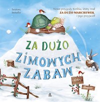 Za dużo zimowych zabaw - Hudson Katy - książka