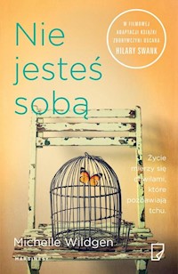 Nie jesteś sobą - Michelle Wildgen - książka