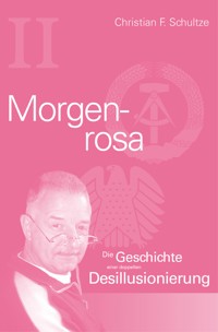Morgenrosa - Christian Friedrich Schultze - ebook