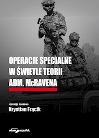 Operacje specjalne w świetle teorii adm. McRavena -  - książka