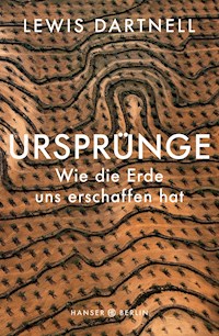 Ursprünge - Lewis Dartnell - ebook