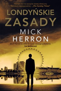 Londyńskie zasady - Mick Herron - książka
