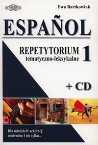Espanol Repetytorium tematyczno-leksykalne 1 z płytą CD -  - książka