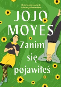 Zanim się pojawiłeś - Moyes, Jojo - książka
