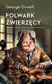 Folwark Zwierzęcy - George Orwell - ebook + audiobook + książka