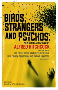 Birds, Strangers and Psychos -  - ebook