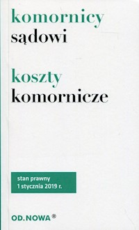 Komornicy sądowi Koszty komornicze -  - książka
