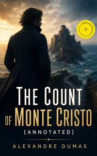 The Count of Monte Cristo (Annotated) - Alexandre Dumas - ebook