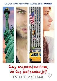 Czy wspominałem że Cię potrzebuję Tom 2 - Estelle Maskame - książka