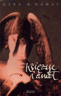Księżyc i anioł - Nahai Gina B. - książka