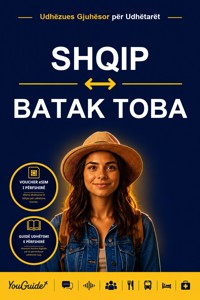 The Language Guide for Travelers - Albanian to Batak Toba - YouGuide - ebook