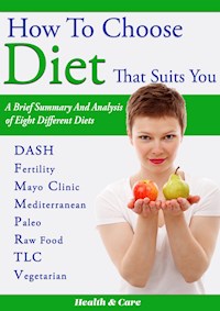 How to Choose Diet That Suits You - Mikeal Summer - ebook