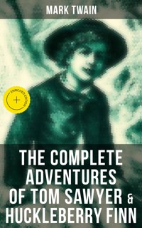 The Complete Adventures of Tom Sawyer & Huckleberry Finn - Mark Twain - ebook