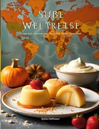 Süße Weltreise - Stefan Hoffmann - ebook