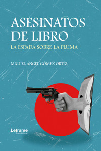 Asesinato de libro - Miguel Ángel Gómez Ortiz - ebook