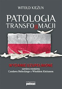 Patologia transformacji - Witold Kieżun - książka