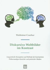 Diskursive Weltbilder im Kontrast - Czachur Waldemar - książka