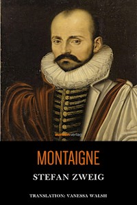 Montaigne - Stefan Zweig - ebook