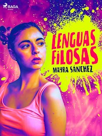 Lenguas filosas - Mayra Sánchez - ebook