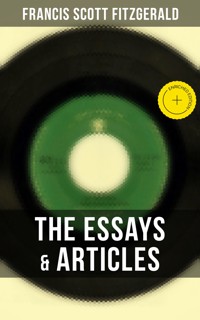 The Essays & Articles of F. Scott Fitzgerald - Francis Scott Fitzgerald - ebook