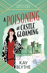 A Poisoning at Castle Gloaming - Kay Blythe - ebook
