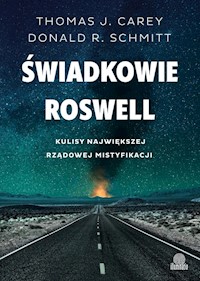 Świadkowie Roswell - Carey Thomas J., Schmitt Donald R. - książka